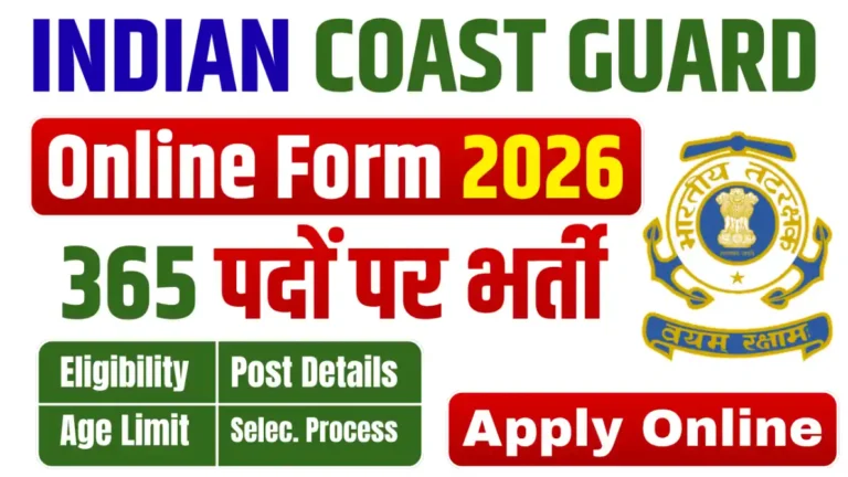Indian Coast Guard Online Form 2026 : Apply for Navik GD & Yantric 01/2027 & 02/2027 Batch
